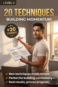 Level 2 – 20 Techniques: Building Momentum